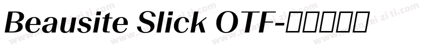 Beausite Slick OTF字体转换